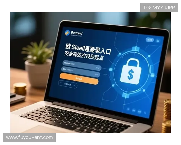 欧博app登录注册入口在哪找,官方渠道推荐确保账号安全的登录入口指南